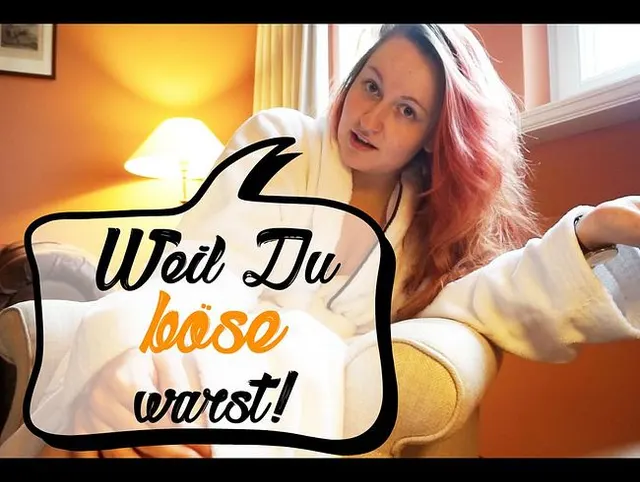 Weil Du böse warst!