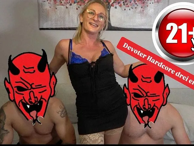 Devoter Hardcore Dreier !!!! Nichts für schwache Nerven !!!!!