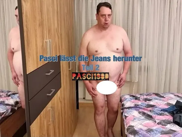 Pasci lässt die Jeans herunter - Teil 2