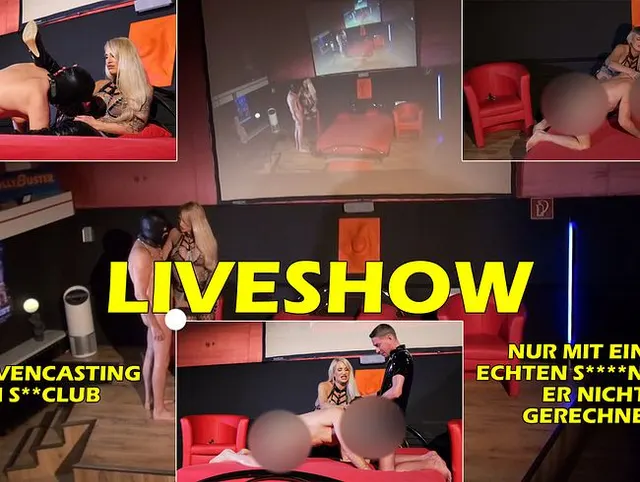 Liveshow * Sklavencasting im Sexclub