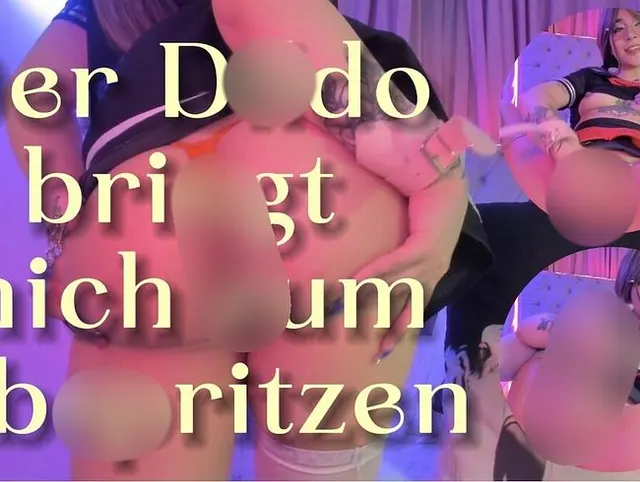 Der Dildo bringt mich zum Abspritzen