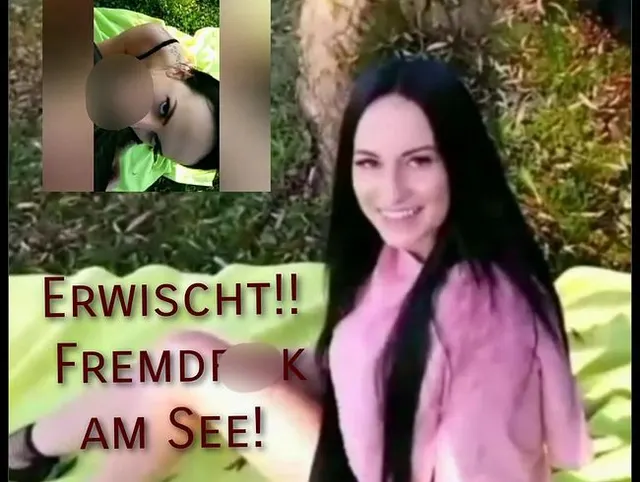 Erwischt!! Fremdfick am See!