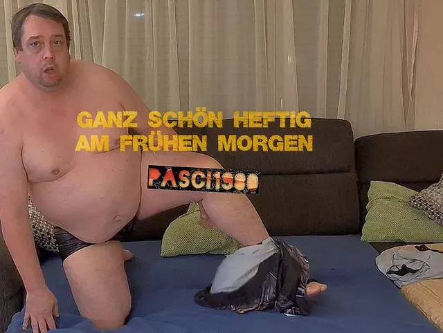 Ganz schön heftig am frühen Morgen