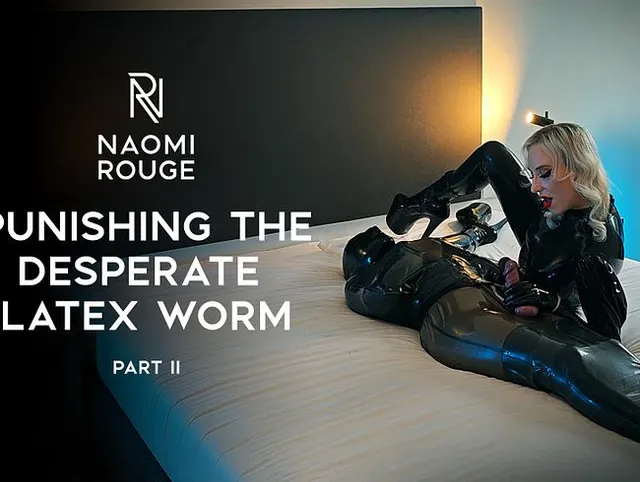 Bestrafung des notgeilen Latex-Wurms – Teil 2