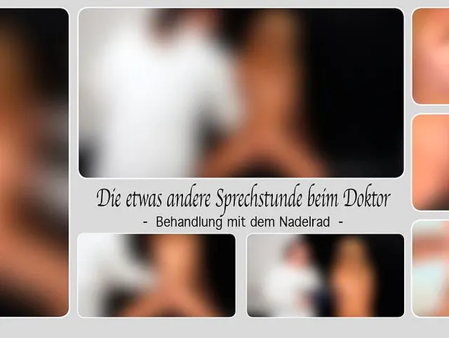 Die etwas andere Sprechstunde beim Doktor - Behandlung mit dem Nadelrad -