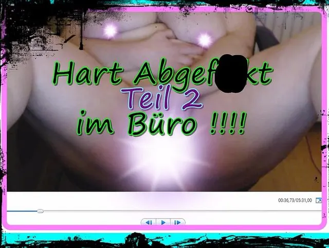 HART GEFICKT im Büro !!!! Teil 2