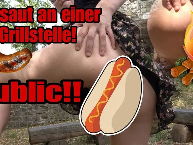 EXTREME GEILHEIT an einer ÖFFENTLICHEN GRILLSTELLE! Ich konnte nicht anderst!!!