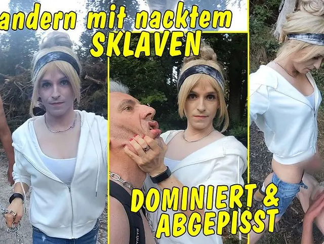 Wandertour mit nacktem Sklaven an der Leine! Der wird hart rangenommen und abgepisst!