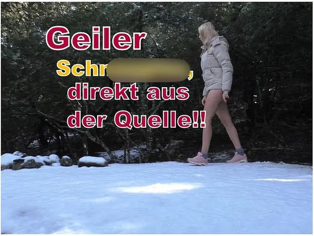 Geiler Schneepiss, direkt aus der Quelle!!