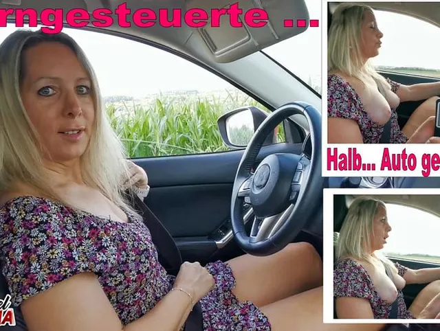 Ferngesteuerte Orgasmus Fotze halbnackt Auto gefahren