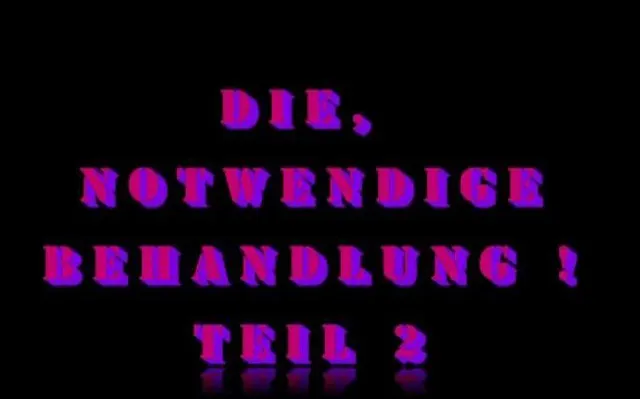 Die notwendige Behandlung Teil 2...., hart, aber gerecht und megageil !