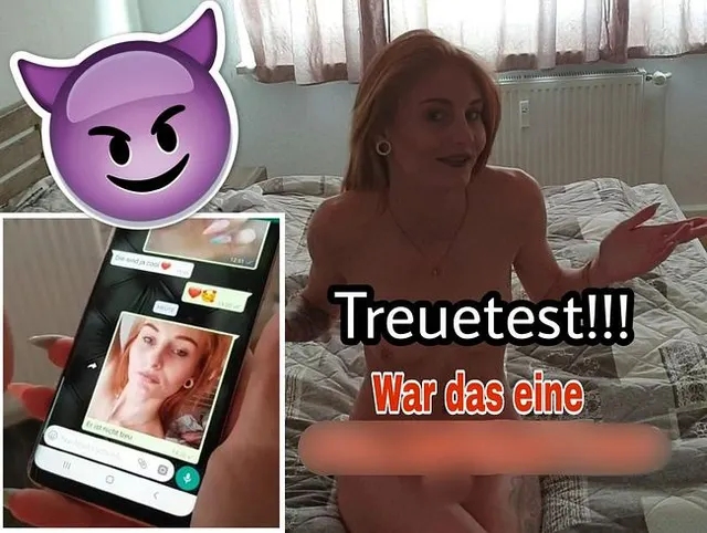 Treuetest! War das eine SCHLAMPENAKTION ?