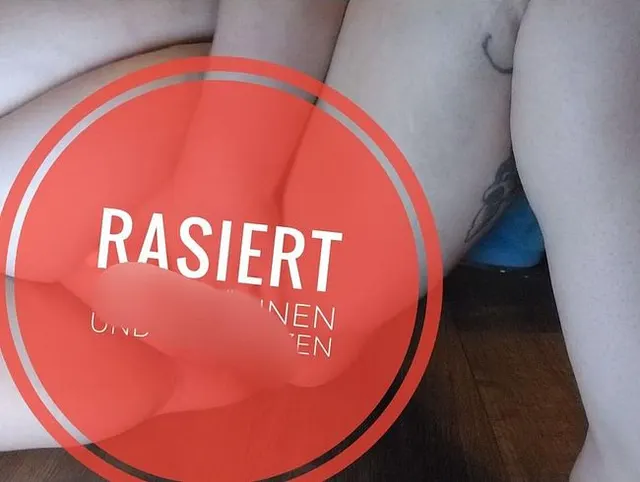Wieder Rasiert