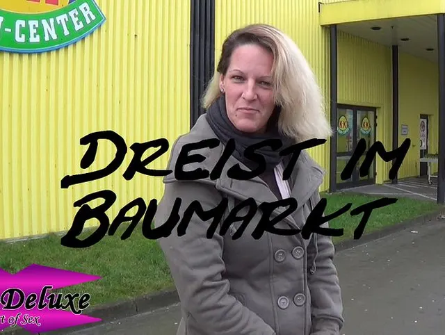 Dreist im Baumarkt