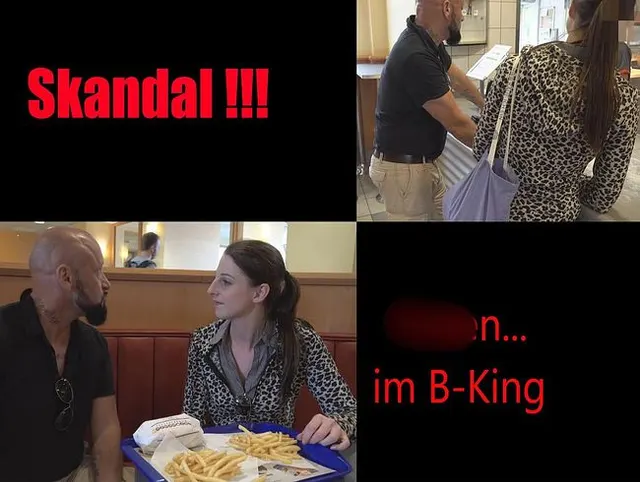 SKANDAL !!! Gefickt im B - King --- KEIN FAKE