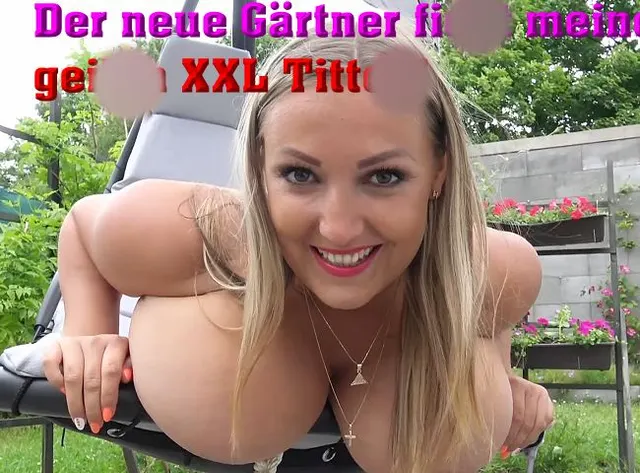 Der neue Gärtner fickt meine geilen XXL Titten!!!!!!